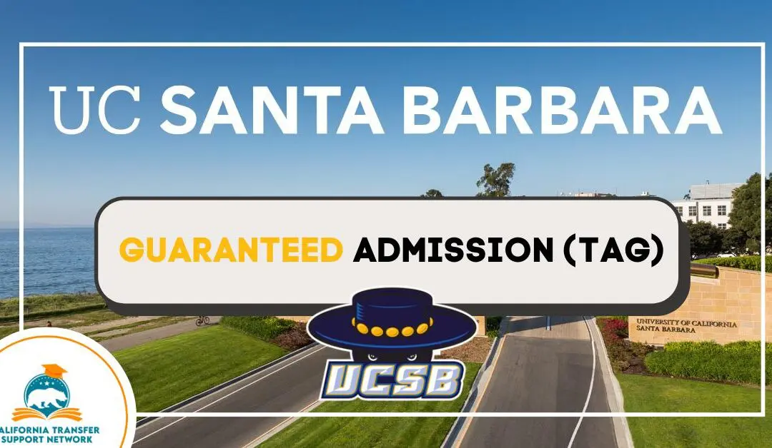 Guaranteed Admission to UCSB (TAG)