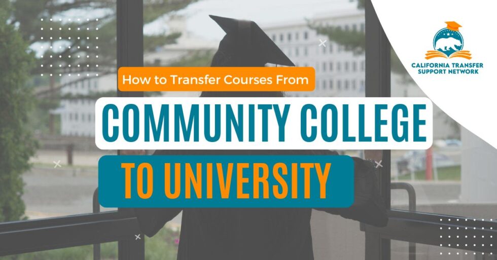 The Ultimate Guide To Transferring Courses California Transfer the-ultimate-guide-to-transferring-courses-california-transfer