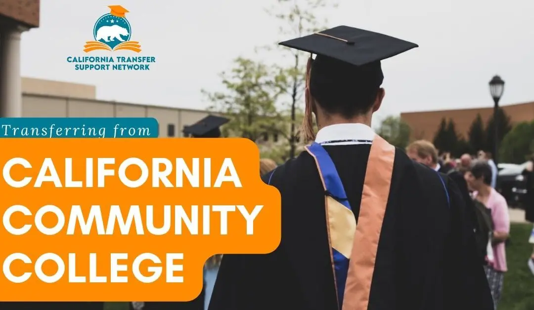 Transferring from a California Community College