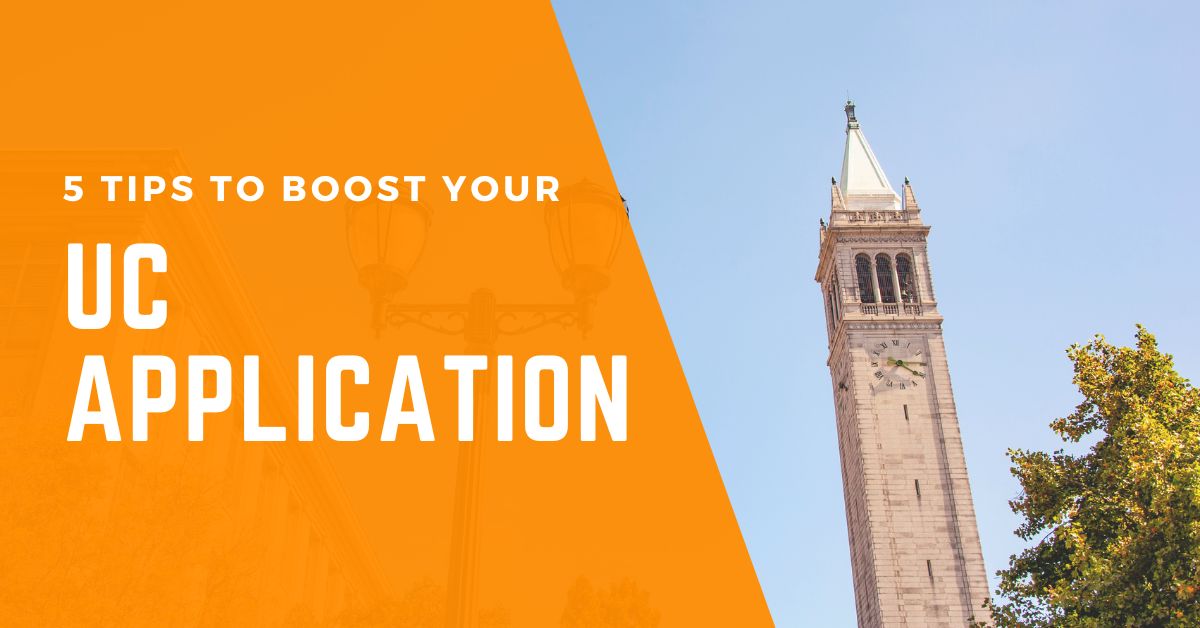 The 5 UC Application Tips You Need To Get Into The University Of California