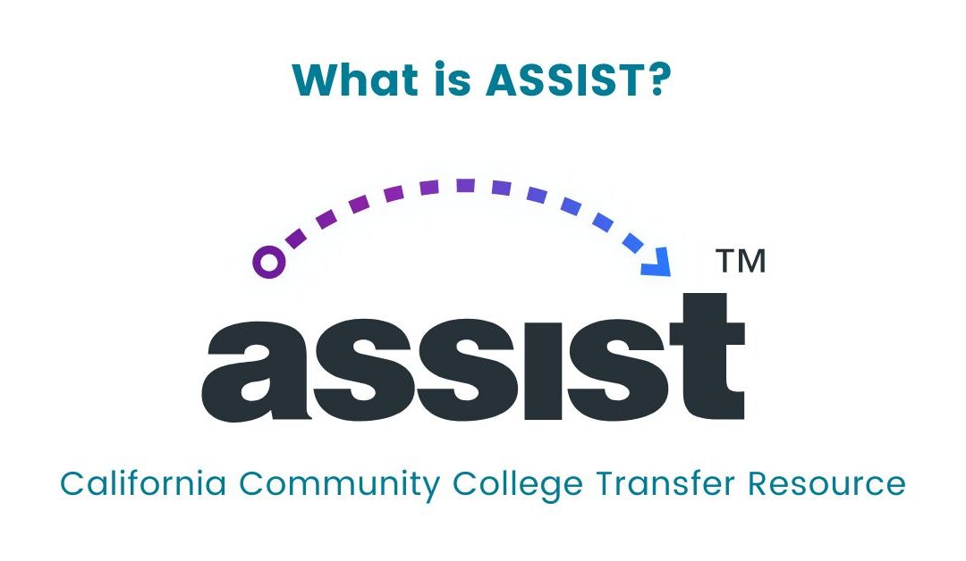 What is ASSIST Transfer & California Community College Process?