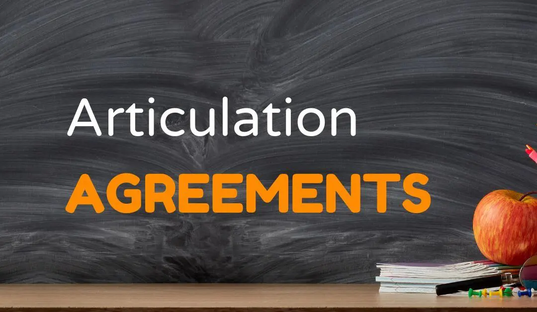 Articulation Agreement: What Should Transfer Students Know About Them?