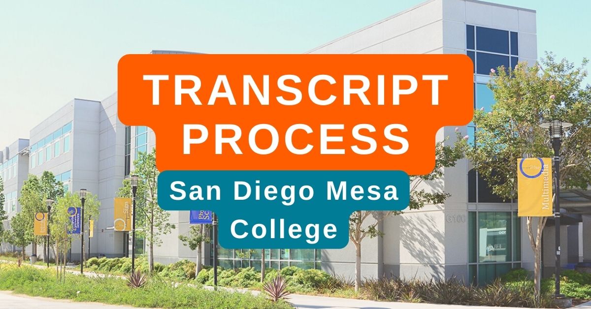 San Diego Mesa College Transcript Process Featured Image 