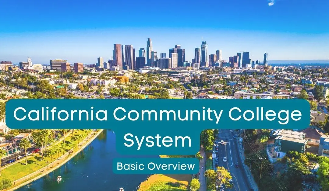 California Community Colleges | The CCC System Explained