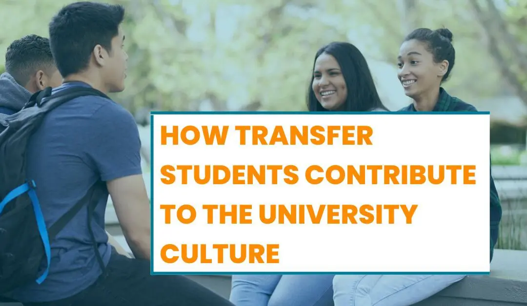 How Transfer Students Contribute to University Culture