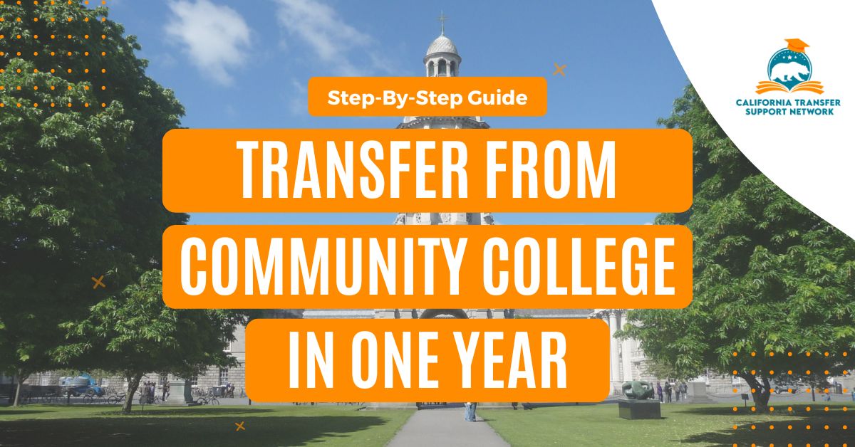 How To Transfer From Community College In One Year | Step-By-Step Guide