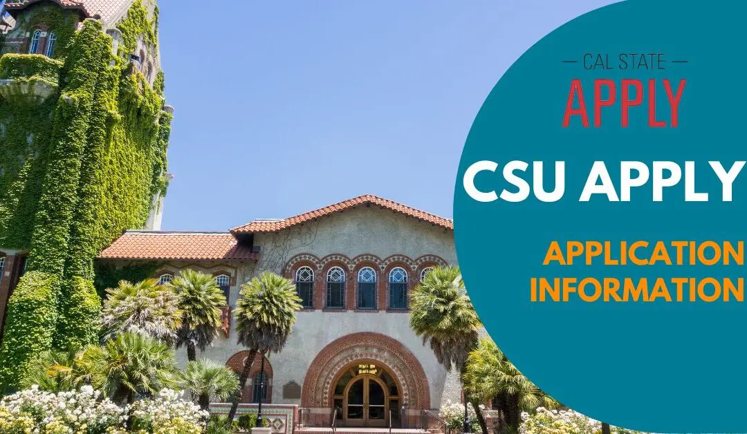 CSU Cal State Apply Information & Tips