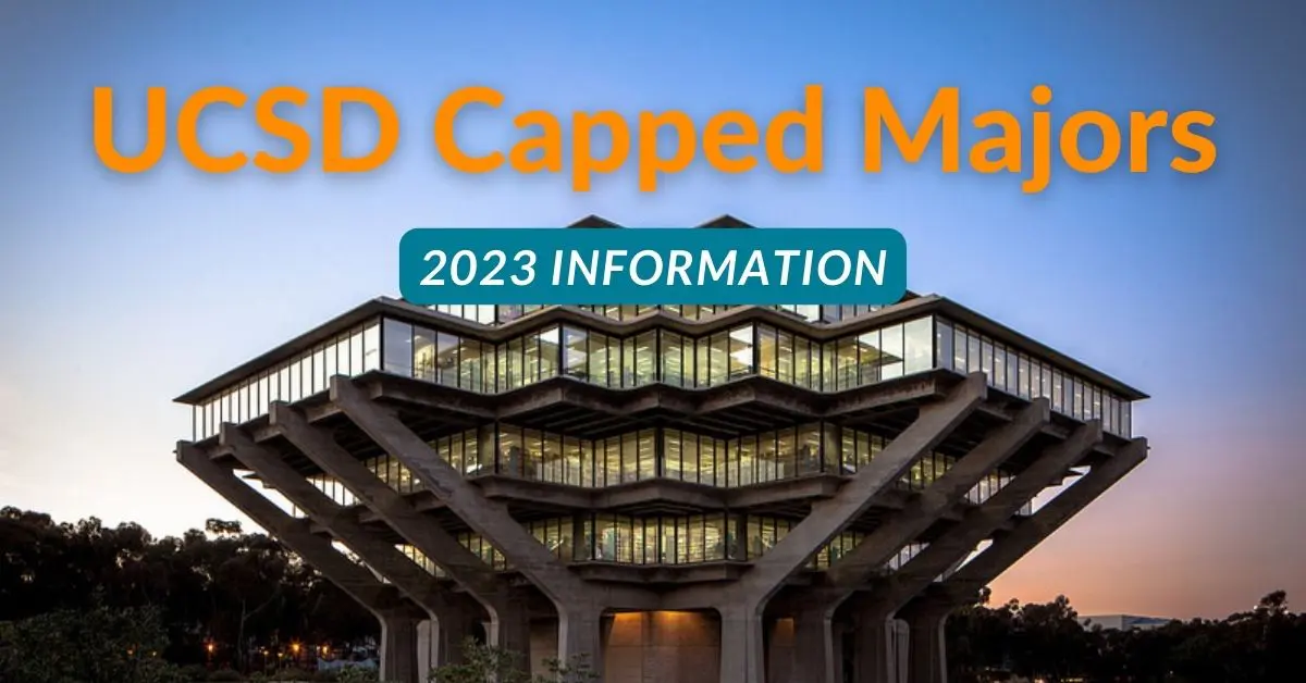 Capped Majors At UCSD Conclusive List UC Admissions Dates & Deadlines