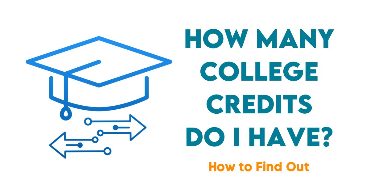 How Many College Credits Do I Have? Important Transfer Tips