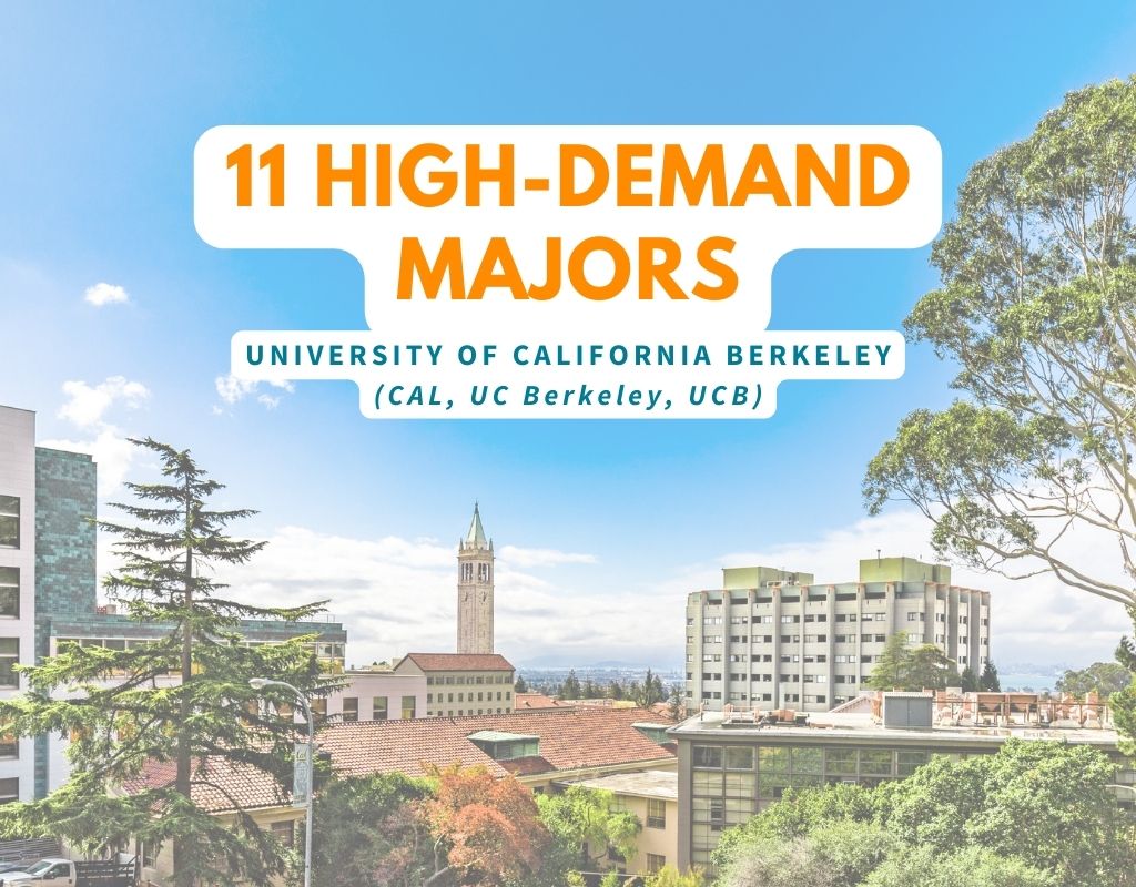 11 Impacted Majors At UC Berkeley 20222023 Admit Rates & Average GPA