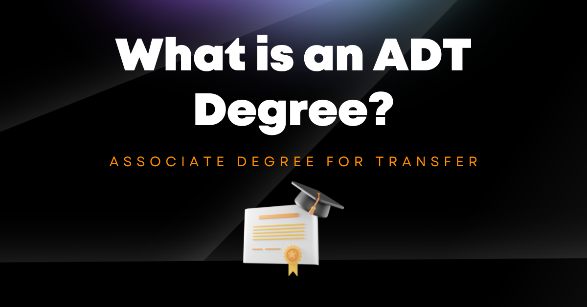 What is an ADT Degree for Transfer Featured Image