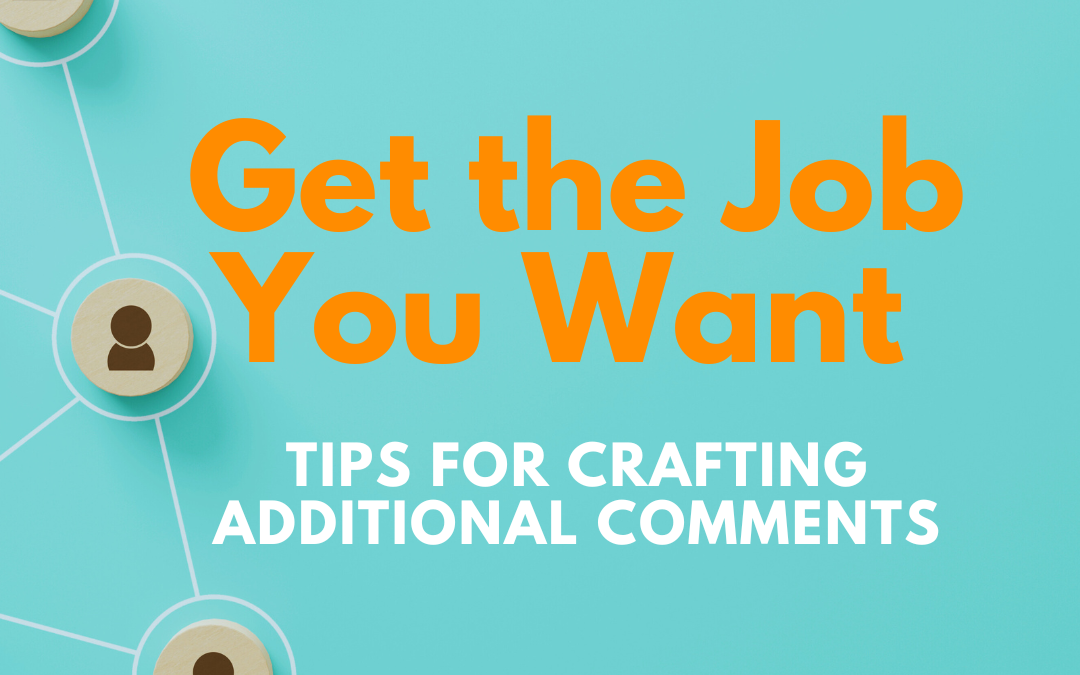 Supercharge Your Job Application w/ Additional Comments.