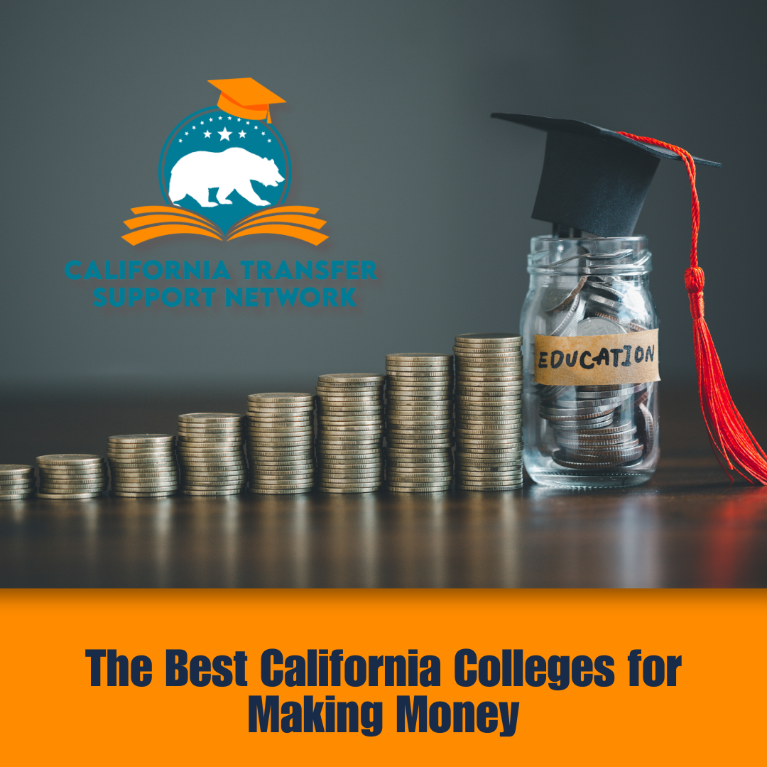 The Best California Colleges for Making Money